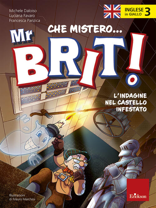 Inglese In Giallo. Che Mistero Mr. Brit! Con Qr Code. Vol. 3: Indagine Nel Cas