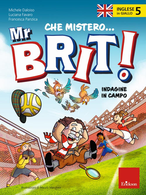 Inglese In Giallo. Che Mistero Mr. Brit! Con Qr Code. Vol. 5: Indagine In Camp