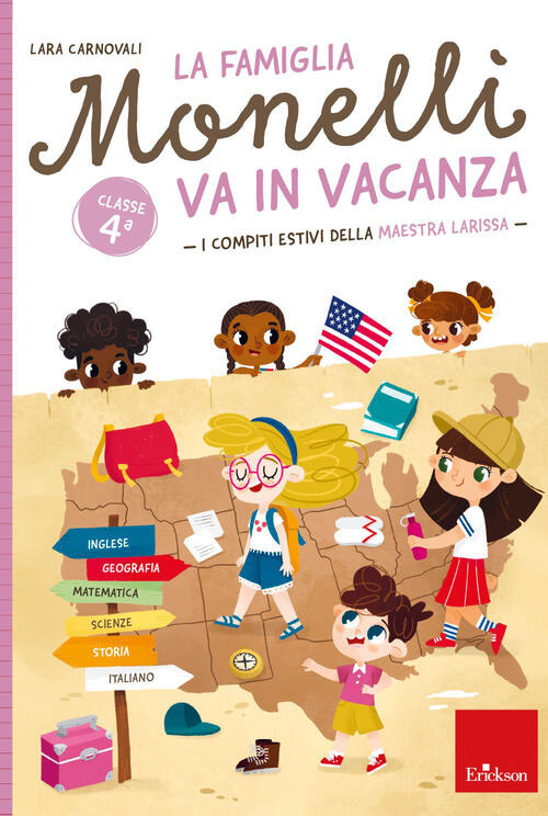 La Famiglia Monelli Va In Vacanza. I Compiti Estivi Della Maestra Larissa. Cla