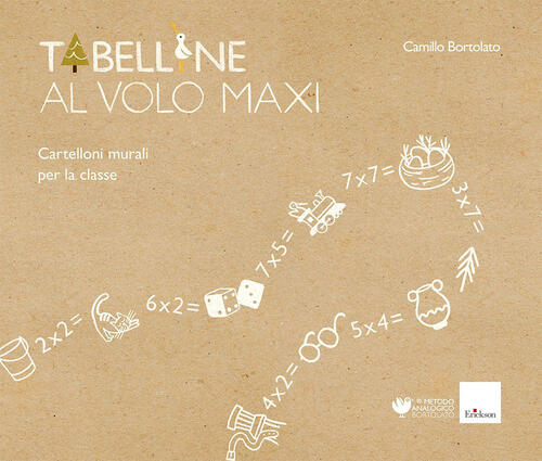 Tabelline Al Volo Maxi. Con 8 Cartelloni Murali Camillo Bortolato Erickson 202