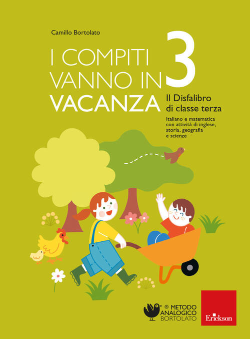 I Compiti Vanno In Vacanza. Il Disfa-Libro Per La Primaria. Classe Terza. Nuov