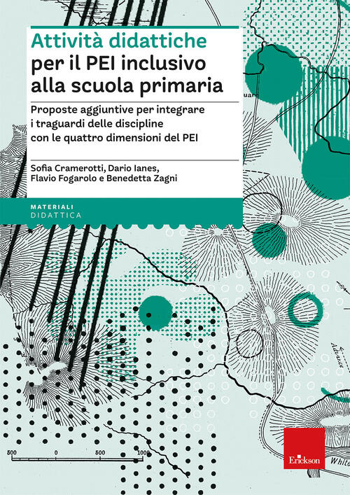 Attivita Didattiche Per Il Pei Inclusivo Alla Scuola Primaria. Proposte Aggiun