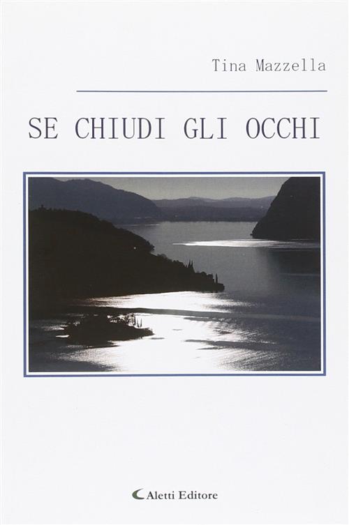 Se Chiudi Gli Occhi