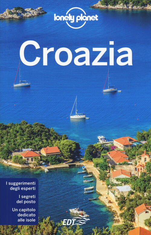 Croazia Peter Dragicevich Lonely Planet Italia 2019