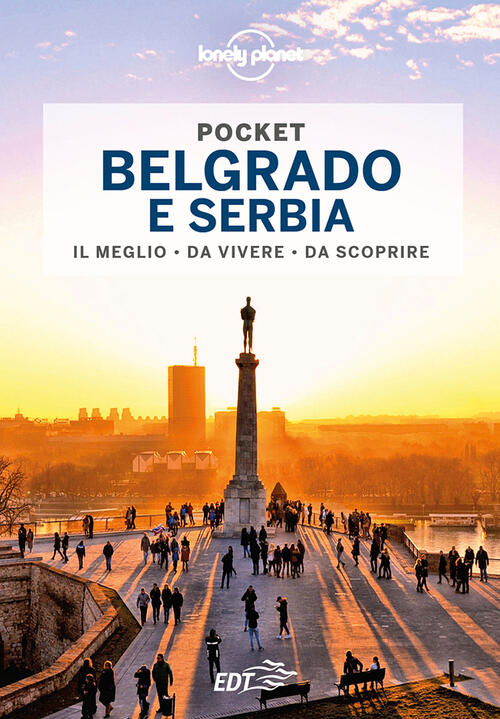 Belgrado E Serbia Piero Pasini Lonely Planet Italia 2022