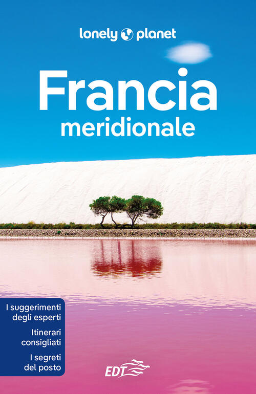 Francia Meridionale Lonely Planet Italia 2022