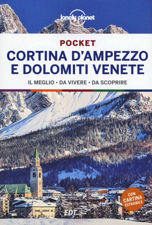 Cortina D'ampezzo E Dolomiti Venete. Con Carta Geografica Ripiegata Edt 2021