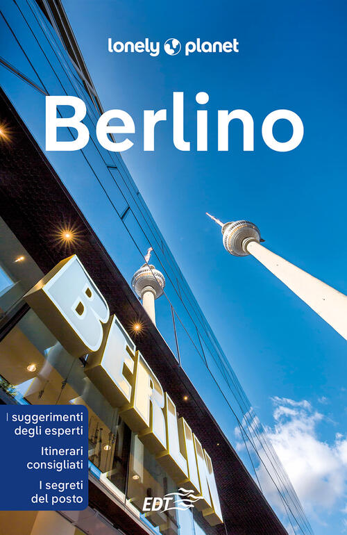 Berlino. Con Mappa Estraibile Andrea Schulte-Peevers Lonely Planet Italia 2022