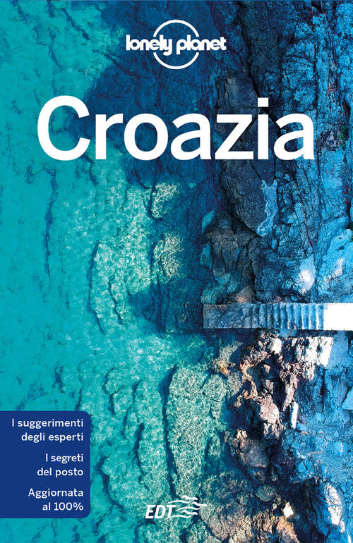 Croazia Peter Dragicevich Lonely Planet Italia 2022