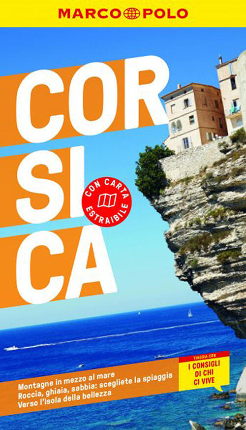 Corsica. Con Carta Geografica Ripiegata Gabriele Kalmbach Marco Polo 2022