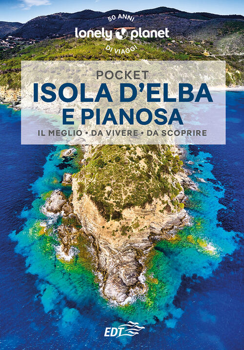 Isola D'elba E Pianosa Russo William Dello Lonely Planet Italia 2023