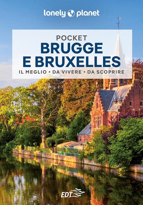 Brugge E Bruxelles Benedict Walker Lonely Planet Italia 2023