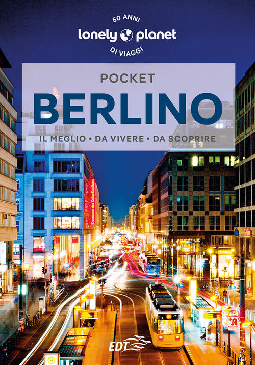 Berlino Andrea Schulte-Peevers Lonely Planet Italia 2023