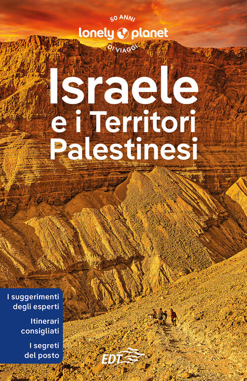 Israele E I Territori Palestinesi Daniel Robinson Lonely Planet Italia 2023