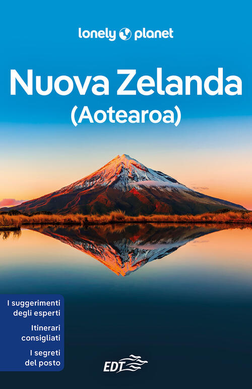 Nuova Zelanda (Aotearoa) Lonely Planet Italia 2024