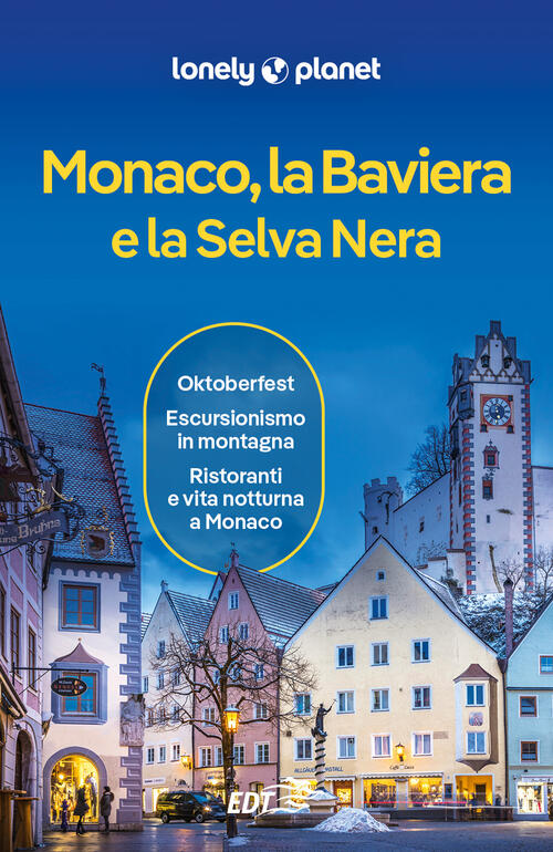 Monaco, La Baviera E La Selva Nera Kerry Christiani Lonely Planet Italia 2024