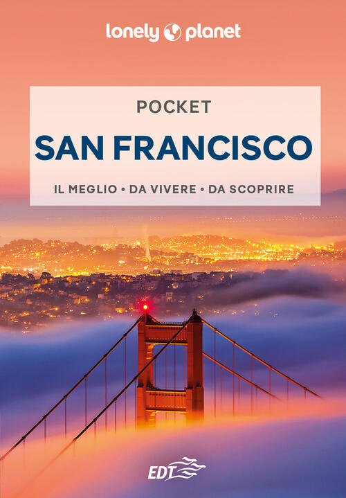 San Francisco Ashley Harrel Lonely Planet Italia 2024