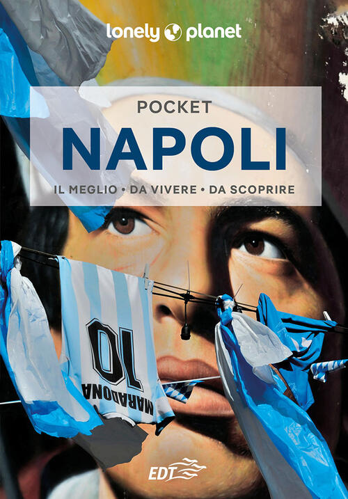 Napoli Adriana Malandrino Lonely Planet Italia 2024