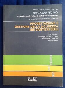 Progettazione E Gestione Della Sicurezza Nei Cantieri Edili Arie Gottfried Utet