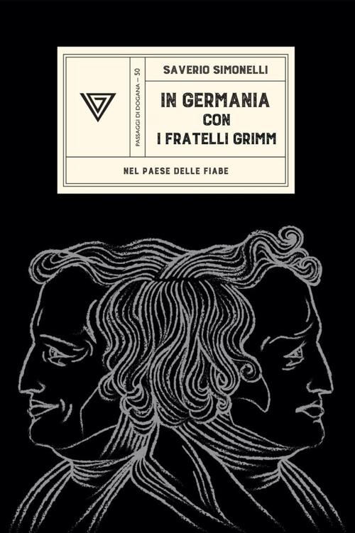 In Germania Con I Fratelli Grimm Saverio Simonelli Perrone 2023