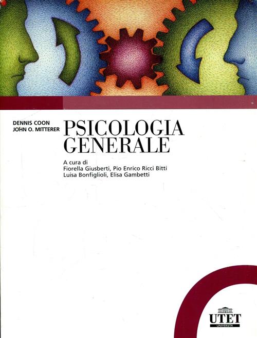 Psicologia Generale Dennis Coon Utet Universita 2011