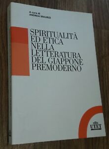 Spiritualita Ed Etica Nella Letteratura Del Giappone Premoderno