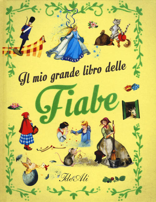 Il Mio Grande Libro Delle Fiabe