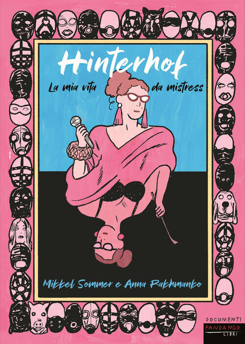 Hinterhof. La Mia Vita Da Mistress Mikkel Sommer Fandango Libri 2023