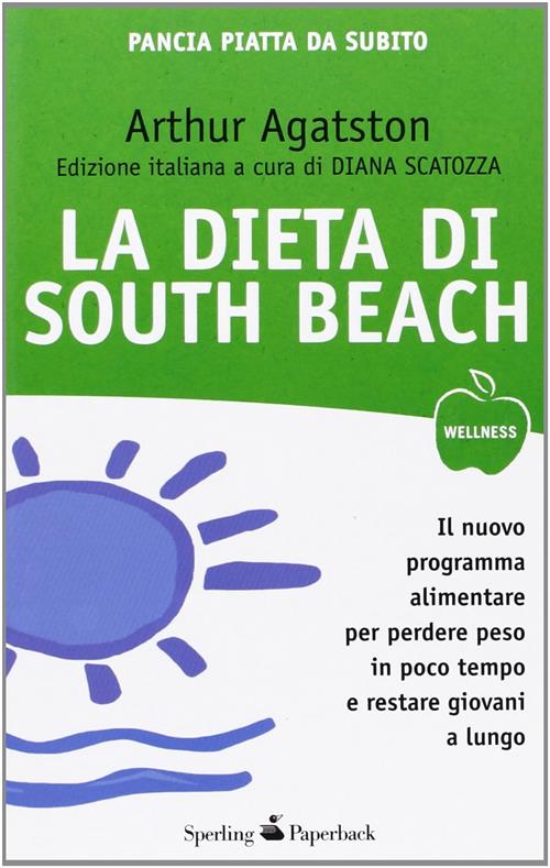 La Dieta Di South Beach Arthur Agatston Sperling & Kupfer 2011