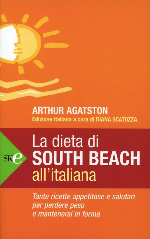 Dieta South Beach All'italiana Arthur Agatston Sperling 2008