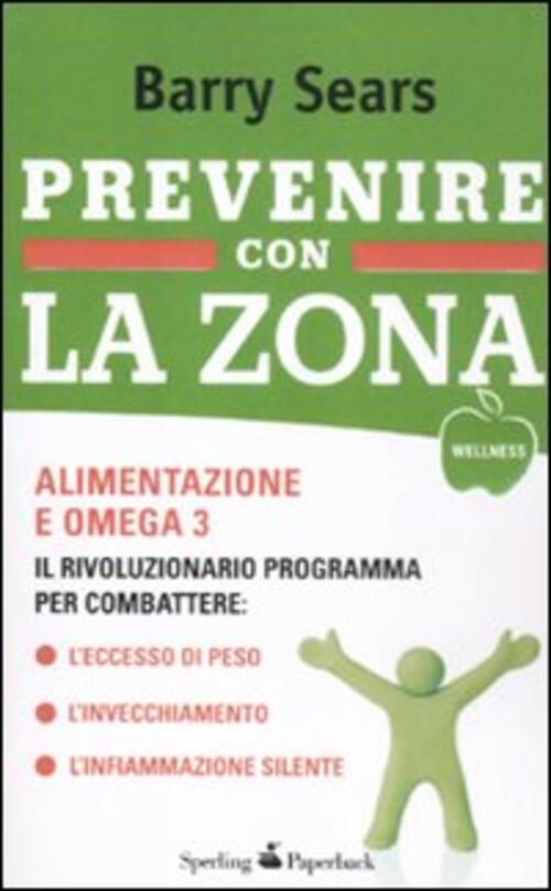 Prevenire Con La Zona Barry Sears Sperling & Kupfer 2012