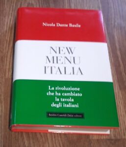 New Menu Italia. La Rivoluzione Che Ha Cambiato La Tavola Degli Italiani