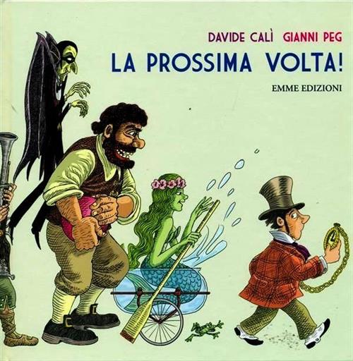 La Prossima Volta!