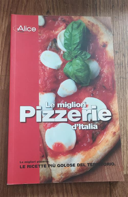 Le Migliori Pizzerie D'italia