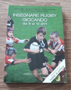 Insegnare Rugby Giocando Dai 6 Ai 12 Anni