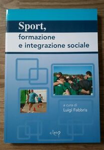 Sport Formazione E Integrazione Sociale