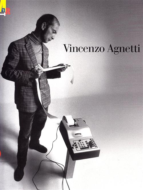 Vincenzo Agnetti A. Bonito Oliva, G. Verzotti Skira 2008