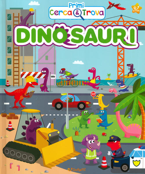 Dinosauri. Primi Cerca & Trova Doremi Junior 2022