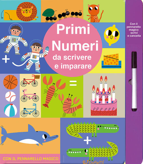 Primi Numeri Da Scrivere E Imparare. Con Pennarello Magico Toni Stemp Doremi J