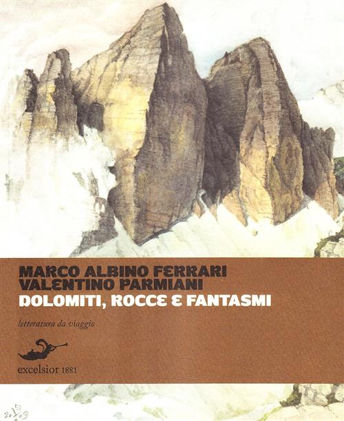 Dolomiti, Rocce E Fantasmi