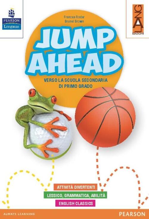 Jump Ahead. Con Multi-Rom. Con Espansione Online Trochia Lang 2012