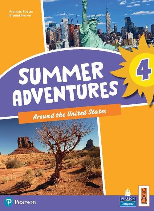 Summer Adventures. Con Myapp. Con Espansione Online. Vol. 4: Around The United