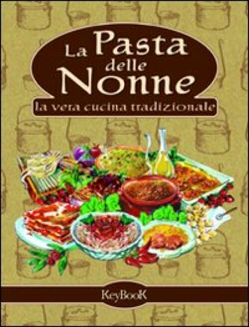 La Pasta Delle Nonne