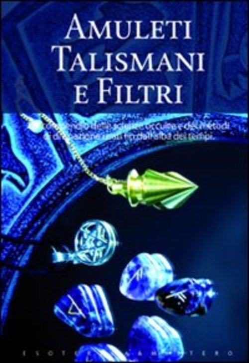 Amuleti Talismani E Filtri