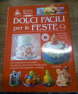 Dolci Facili Per Le Feste