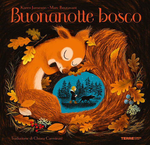 Buonanotte Bosco. Ediz. A Colori Karen Jameson Terre Di Mezzo 2021