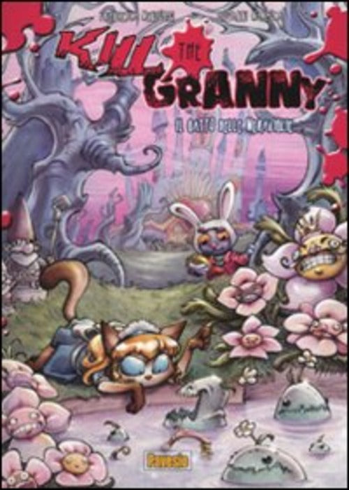 Il Gatto Delle Meraviglie. Kill The Granny