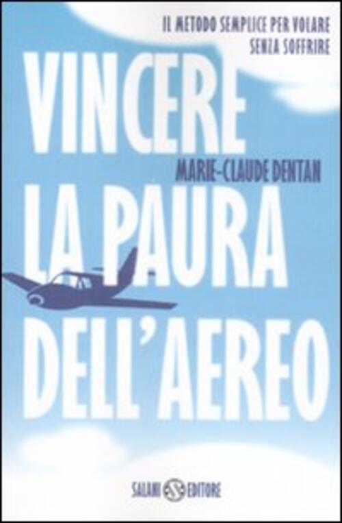 Vincere La Paura Dell'aereo