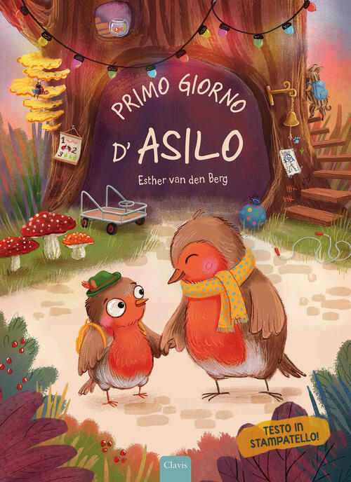 Primo Giorno D'asilo! Ediz. A Colori Esther Van Den Berg Clavis 2021