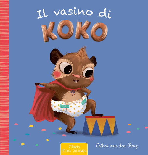 Il Vasino Di Koko Esther Van Den Berg Clavis 2024